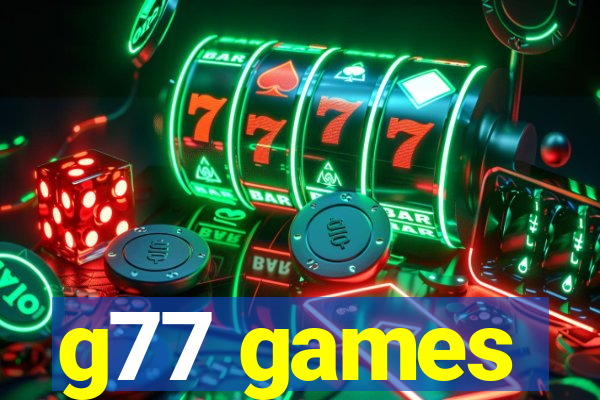 g77 games